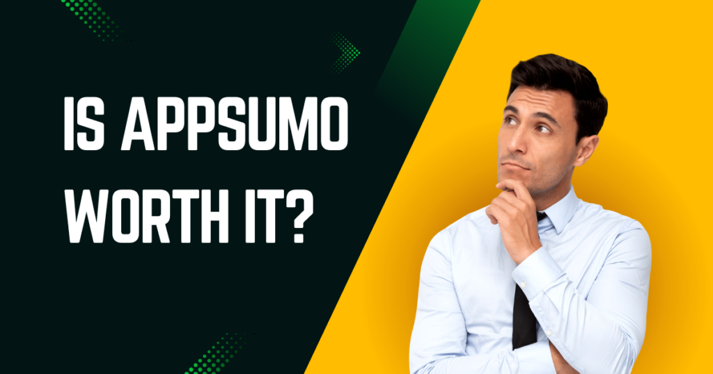 Is AppSumo worth it